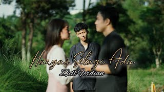 Download Lagu Ziell Ferdian Hargai Selagi Ada... MP3 Gratis