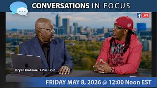 Kareem Hines | Conversations In Focus with Bryan Hudson