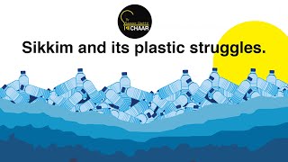 Sikkim and it's plastic struggles