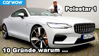 Polestar 1 (2021) - Meine 10 Gründe, warum dieses Auto etwas ganz Besonderes ist! Meinung / Urteil