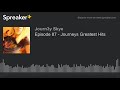 Episode 87 - Journeys Greatest Hits