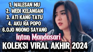 TERBARU‼️WALESANMU_SEPIMU TAK KANCANI / INTAN MANDASARI /CIPT ARYA SATRIA / DANGDUT KOPLO PILIHAN