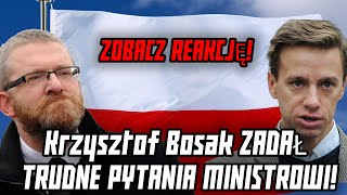 Krzysztof Bosak ZADAŁ TRUDNE PYTANIA MINISTROWI! ZOBACZ REAKCJĘ!