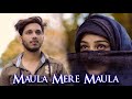 Maula Mere Maula | Ya Ali | Ali Mola Ali Mola | Cute Love Story | Gangster Love Story