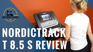 NordicTrack T 8.5 S Treadmill Review