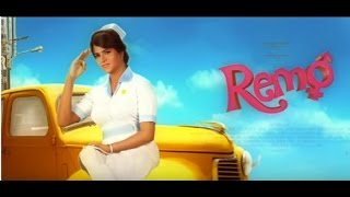 Remo First Look Teaser & Remo Nee Kadhalan Song Sivakarthikeyan Tamil Movies Updates