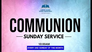 Christ Glory Word Ministries | Holy Communion Service - The Sinners Friend | 9th March 2025 |