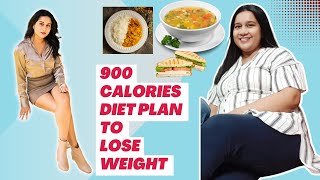 900 Calorie Diet Plan To Lose Weight || How To Lose Weight Fast | Indian Diet Plan