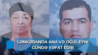 Azərbaycanda vəzifəli şəxslərin evində DƏHŞƏT: Qardaşlarının vəfat xəbərini eşidən anaları da ÖLDÜ