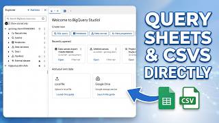 BigQuery External Tables: Link Sheets & CSVs Without Copying