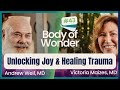 Body of Wonder - Unlocking Joy & Healing Trauma with Tanmeet Sethi, MD