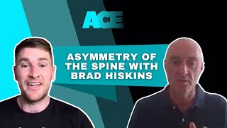 Asymmetry of the spine with Brad Hiskins