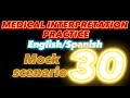 Medical Interpreter Practice | 30. Asthma Action Plan NBCMI CCHI ENG SPA - Consecutive Training