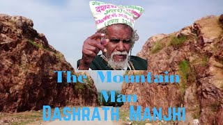 The  Mountain  Man Dashrath Manjhi ||  माउंटेन मैन दशरथ मांझी ✔️ Vlog