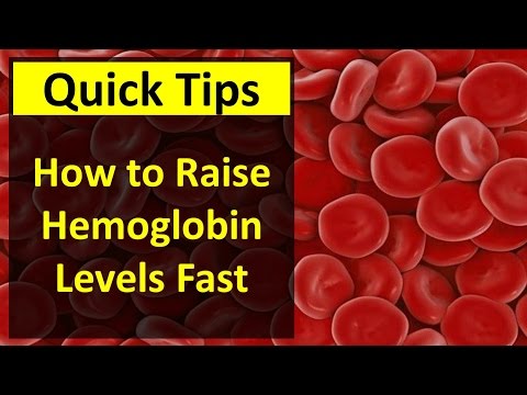 How to Raise Hemoglobin Levels Fast How to Raise Hemoglobin Levels Fast