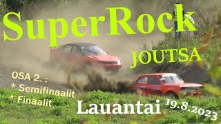 ROKKIRALLI Joutsa 19.8.2023 SuperRock Semit ja Finaalit