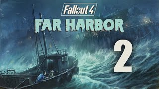 Fallout 4: Far Harbor Modded Playthrough 2022 (PC) - Part 2