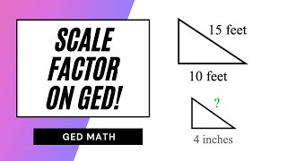 GED Proportions & Scale Factor