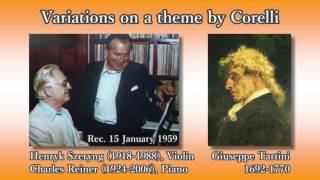 Tartini: Variations on a theme by Corelli, Szeryng & C. Reiner (1959) タルティーニ コレルリの主題による変奏曲