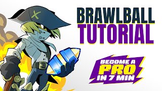 Brawlball Guide | Become a PRO in less than 7 min