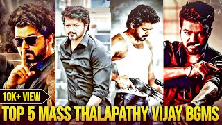 Top 5 Mass Thalapathy Vijay BGMS | Ft. Master, Beast, Varisu, Leo, Goat