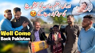 Well Come to Back Pakistan 🇵🇰 ✈️ | Went to Congratulate Idrees Azam on his special new baby 😍