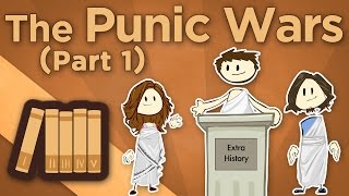 Rome: The Punic Wars - The First Punic War - Extra History - Part 1