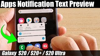 Galaxy S20/S20+: How to Enable / Disable Touch \u0026 Hold Apps Icon to Show Notification Text Preview