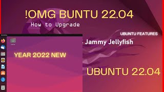 OMG Ubuntu 22.04 New Features | Ubuntu 22.04 New Edition