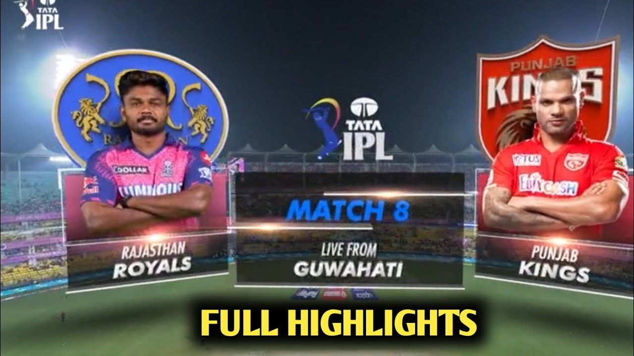 RR Vs PBKS 8TH MATCH HIGHLIGHTS 2023 | IPL 2023 RAJASTHAN Vs PUNJAB 8TH ...