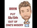 English Tutor Nick P Idioms (603) Put Someone or Something Out of Its Misery - (Origin)