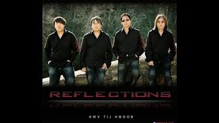 Reflections Hmong - Kev Phooj Ywg