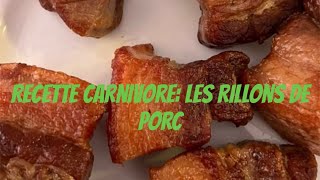 Recette carnivore: Les rillons de porc