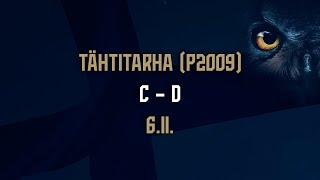 Tähtitarha (P2009) | C - D | 6.11.