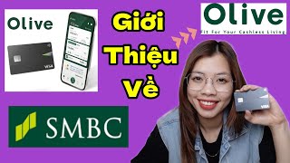 Giới Thiệu Về Tài Khoản OLIVE (オリーブ) Của SMBC - Quyen in JAPAN✅