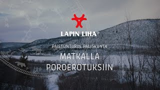 Lapin Liha - Matkalla poroerotuksiin