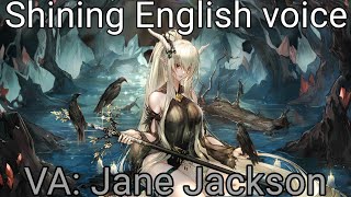 Shining English Voice. All Voicelines (E2 + Max Trust) | Arknights