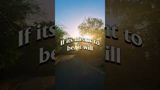 If its meant to be, it will✨️ #viral #trending #shorts #explorepage