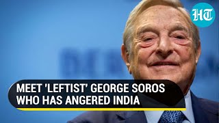 George Soros, a 'Modi baiter', whose empire 'spent millions to promote Leftist views' | Details