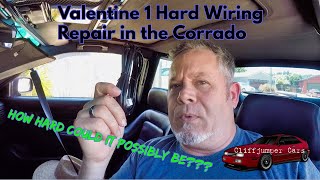 Repairing Valentine 1 Radar Detector Hard Wiring in the Corrado