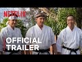 Cobra Kai Season 6: Part 1 | Official Trailer | Netflix