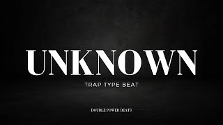 UNKNOWN | TRAP BEATS | #trapbeat #typebeat #india
