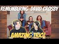 CROSBY, STILLS & NASH COUPLE FIRST REACTION to Suite: Judy Blue Eyes (Remembering David Crosby RIP)