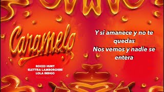 Caramelo - Rocco Hunt, Elettra Lamborghini, Lola Indigo (LETRA/TESTO) VERSIÓN EN ESPAÑOL