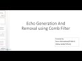 echo addition and removal using comb filter