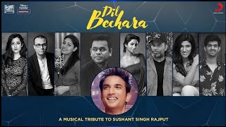 Dil Bechara - A musical tribute to Sushant Singh Rajput