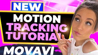 MOTION TRACKING TUTORIAL | MOVAVI