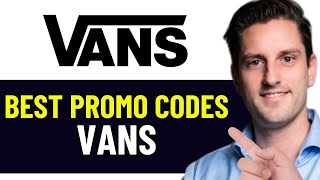 HOW TO FIND BEST VANS PROMO CODES (2025)