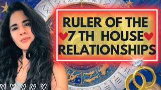 Ruler of the 7th House: Relationships \u0026 Marriage in Astrology! 💍✨