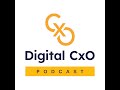 Workplace Well-Being - Digital CxO - EP102